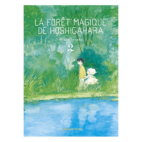 La forêt magique de Hoshigahara, Vol. 2