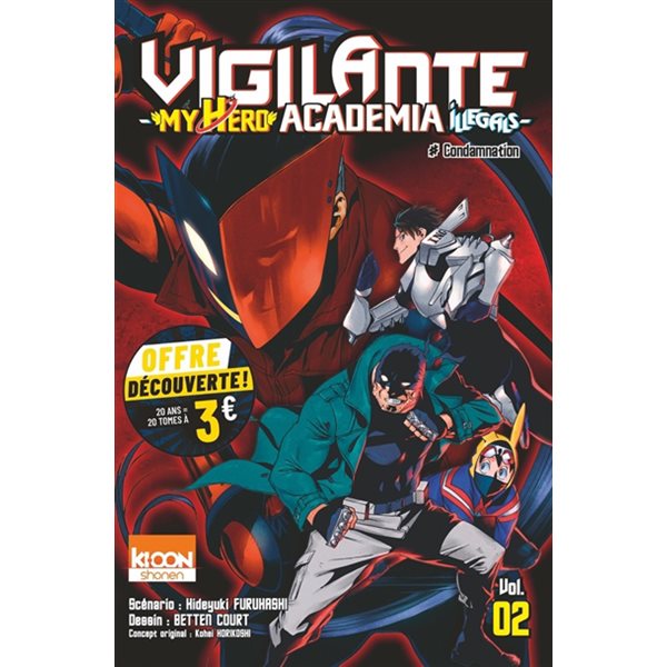 Condamnation, Tome 2, Vigilante, my hero academia illegals