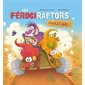 Paniquosaure !, Tome 2, Les férociraptors