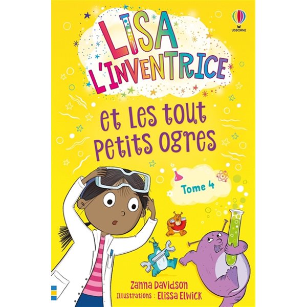 Lisa l'inventrice et les tout petits ogres, Tome 4, Lisa l'inventrice