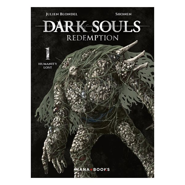 Humanity lost, Tome 1, Dark souls redemption