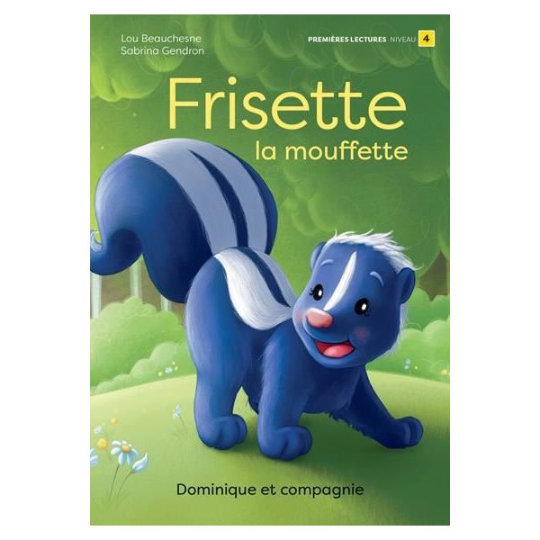 Frisette la mouffette : Niveau de lecture 4, Une histoire à la fois