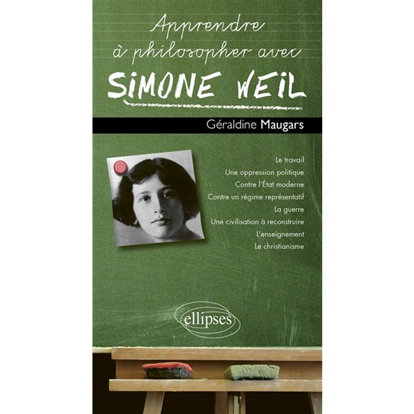 Apprendre à philosopher avec Simone Weil