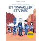 Et travailler et vivre, Tome 2, Les reflets du monde