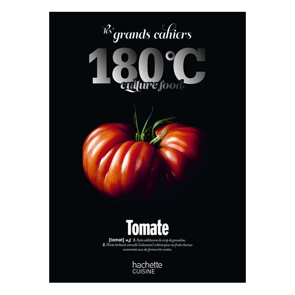 Tomate, Les grands cahiers