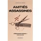 Amitiés assassines, Pocket. Thriller, 19317