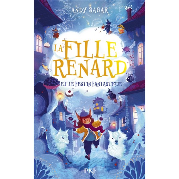 La fille renard et le Festin fantastique, Tome 2, La fille renard