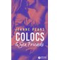 Colocs & sex friends, Addictives poche