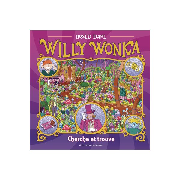 Willy Wonka : cherche et trouve