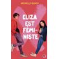 Eliza est féministe, Pôle fiction, 221