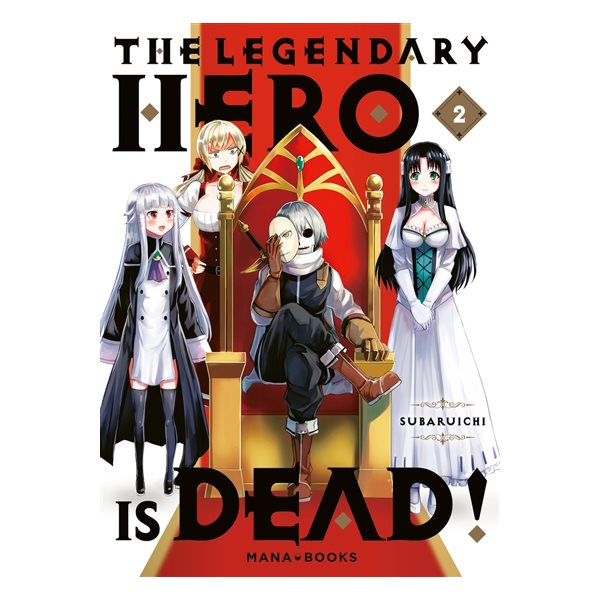 The legendary hero is dead, Vol. 2