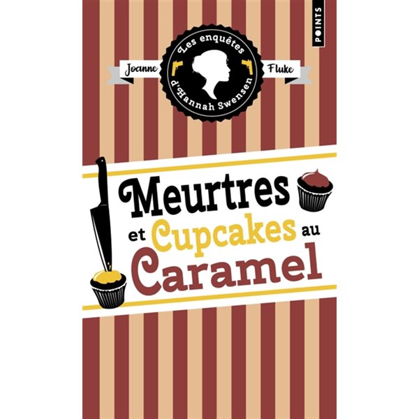 Meurtres et cupcakes au caramel, Les enquêtes d'Hannah Swensen, 5