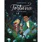 La forêt des esprits, Tome 2, Fortuna