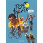 Histoires incroyables du Tour de France