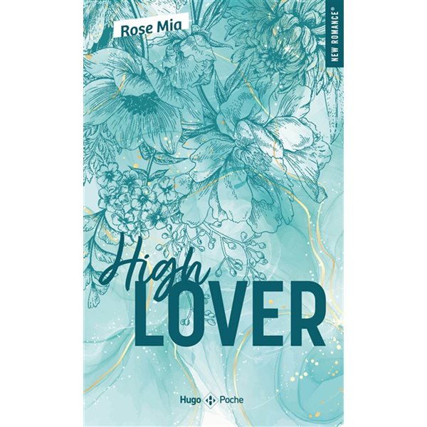 High lover, Hugo poche. New romance