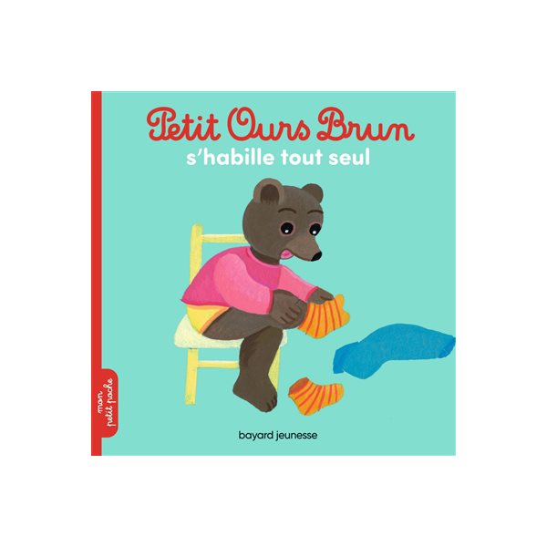 Petit Ours Brun s'habille tout seul