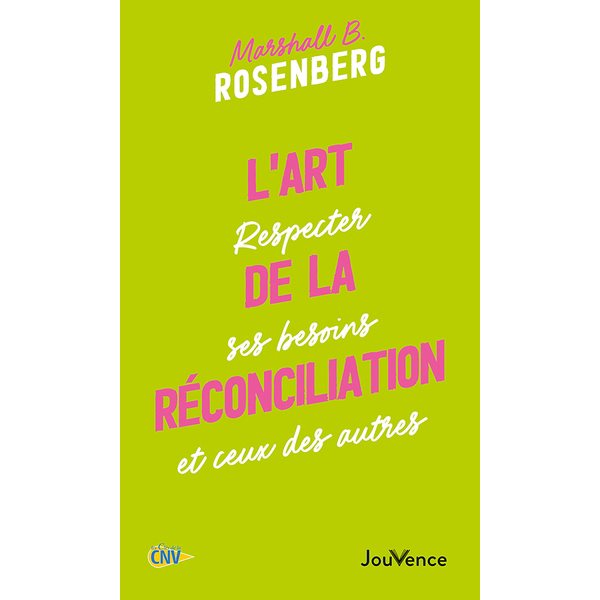 L'art de la réconciliation : respecter ses besoins et ceux des autres