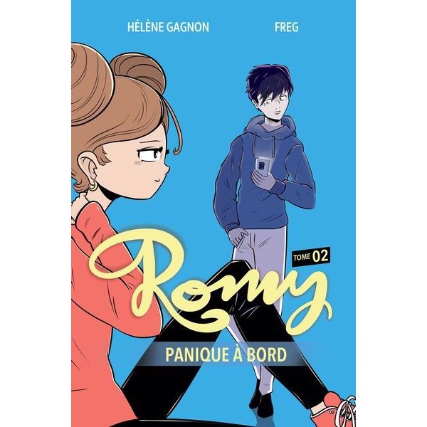 Panique à bord, Tome 2, Romy