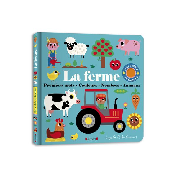 La ferme : premiers mots, couleurs, nombres, animaux