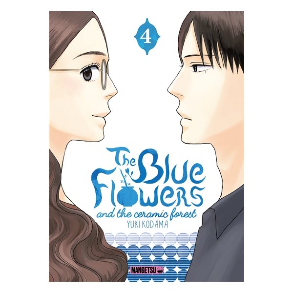 The blue flowers and the ceramic forest, Vol. 4