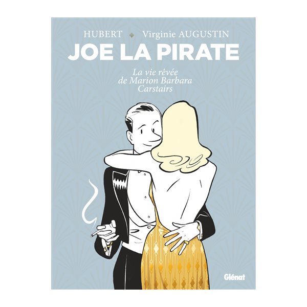 Joe la pirate : la vie rêvée de Marion Barbara Carstairs