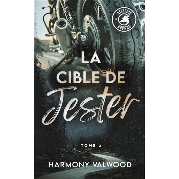 La cible de Jester, The Reckless hounds, 2