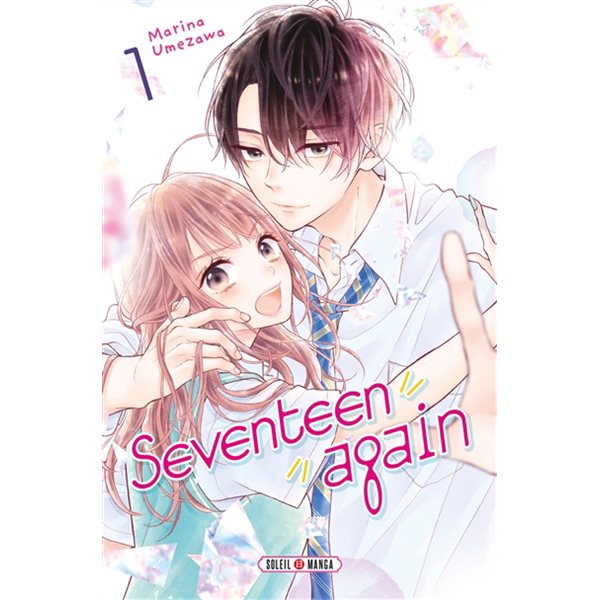 Seventeen again, Vol. 1