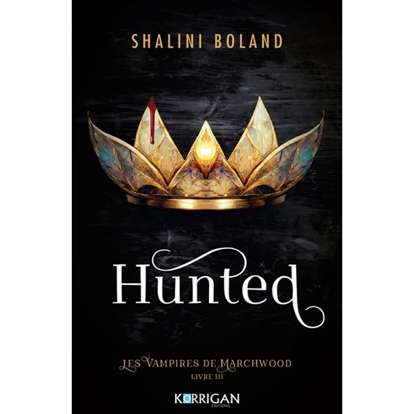 Hunted, Tome 3, Les vampires de Marchwood