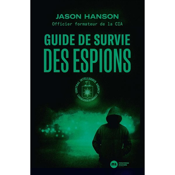 Guide de survie des espions, Espionnage