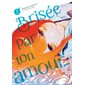 Brisée par ton amour..., Vol. 1, Brisée par ton amour..., 1