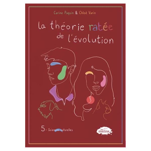 Sciences naturelles, Tome 5, La théorie ratée de l'évolution