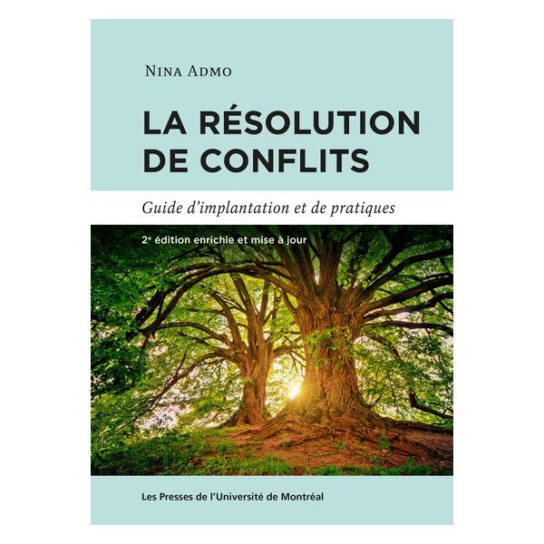 La résolution de conflits : guide d'implantation et de pratiques