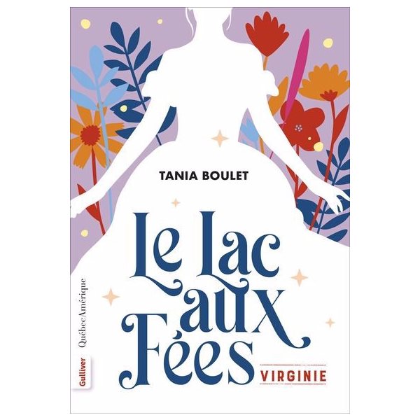 Virginie, Tome 2, Le lac aux fées