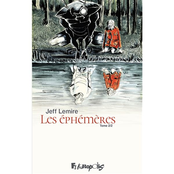 Les éphémères, Vol. 2