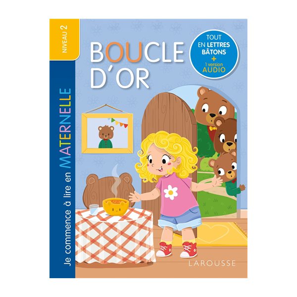 Boucle d'or, Je commence à lire en maternelle. Niveau 2