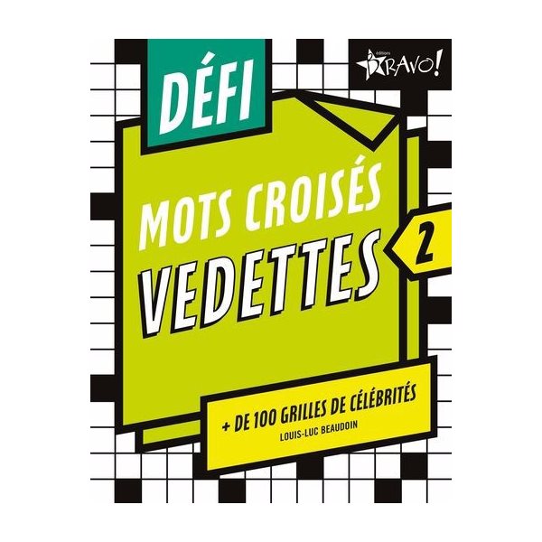 Défi - Mots croisés vedettes 2 : + de 100 grilles de célébrités, Défi