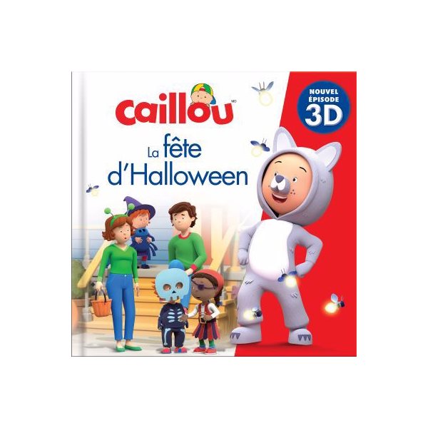 La fête d'Halloween : Nouvel épisode 3D, Caillou