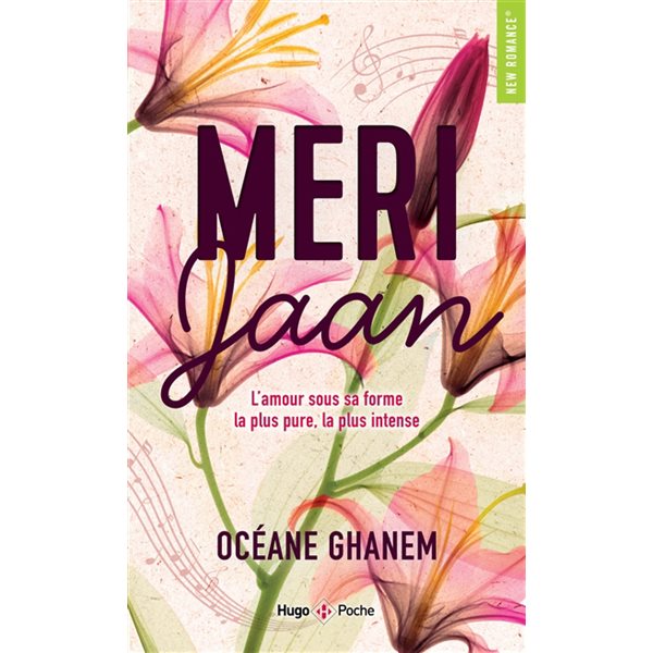 Meri Jaan : l'amour sous sa forme la plus pure, la plus intense, Hugo poche. New romance. French team