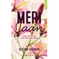 Meri Jaan : l'amour sous sa forme la plus pure, la plus intense, Hugo poche. New romance. French team