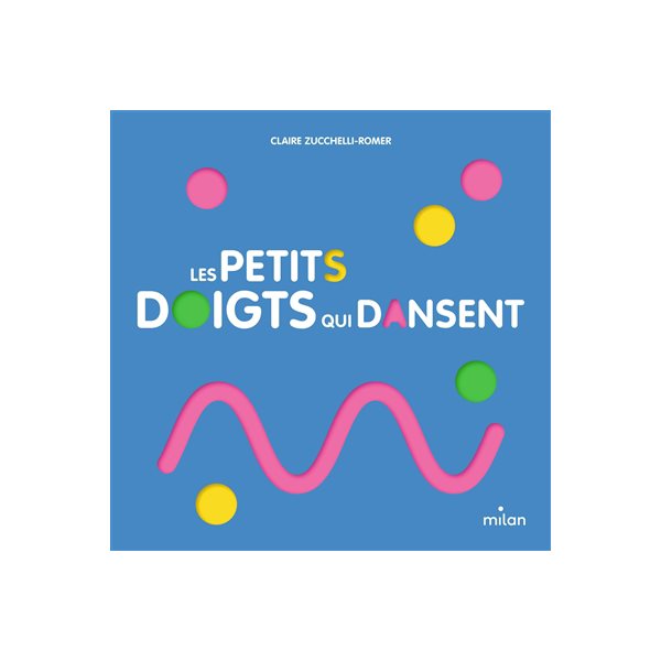 Les petits doigts qui dansent