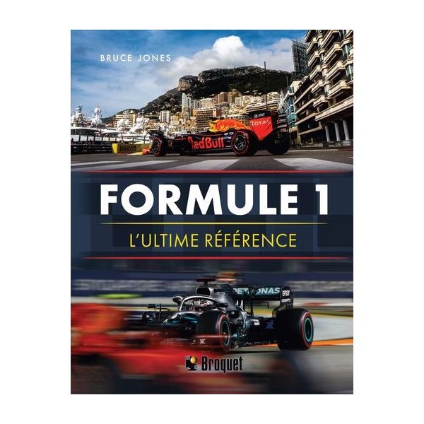 Formule 1 : L'ultime référence