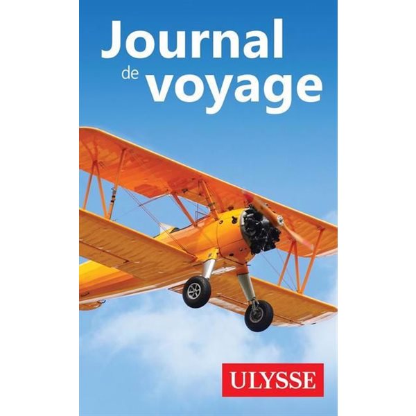 Journal de voyage Ulysse : l'avion N. éd.