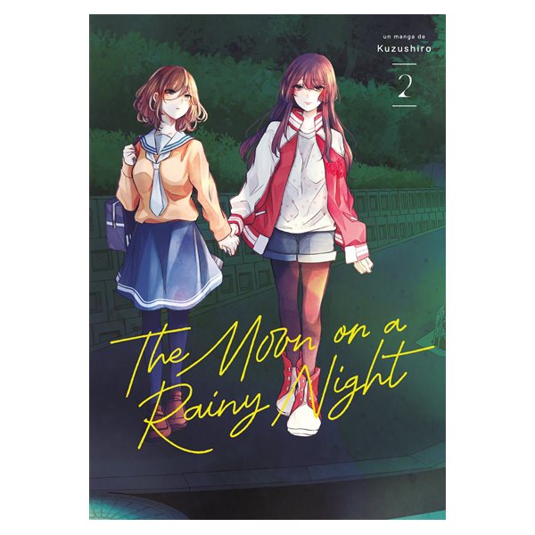 The moon on a rainy night, Vol. 2