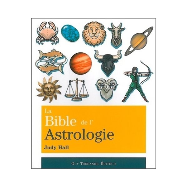 La bible de l'astrologie, Bible...