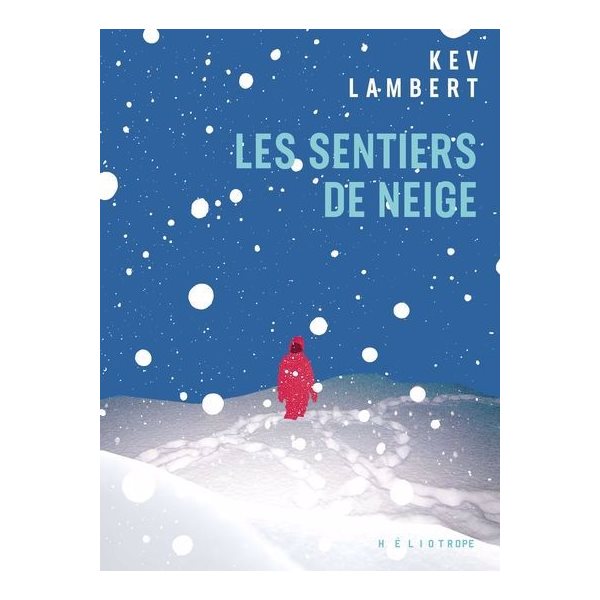 Les sentiers de neige