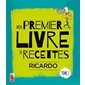 Mon premier livre de recettes : Tome 2