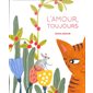 L'amour, toujours, Robert Laffont jeunesse