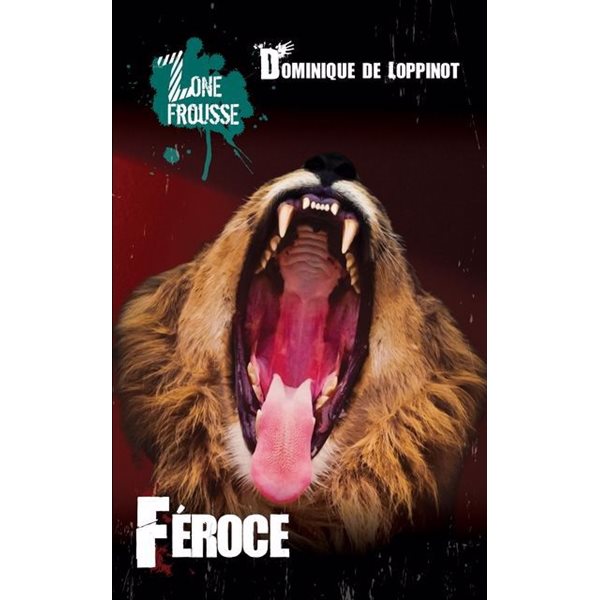 Féroce, Tome 52, Zone Frousse