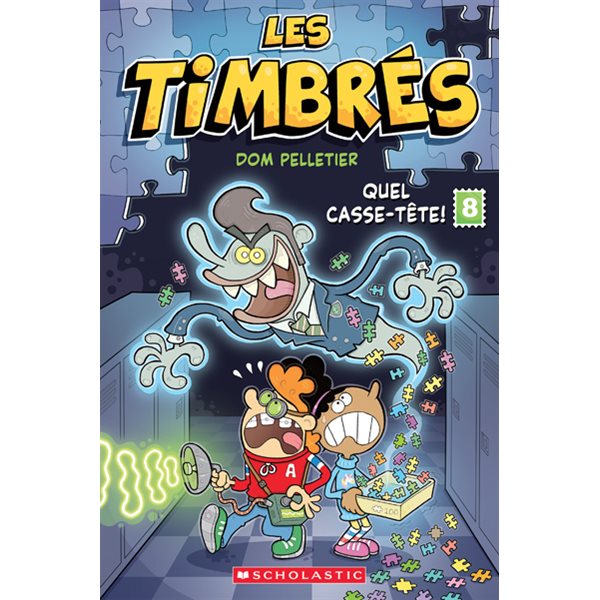 Quel casse-tête!, Tome 8, Les timbrés