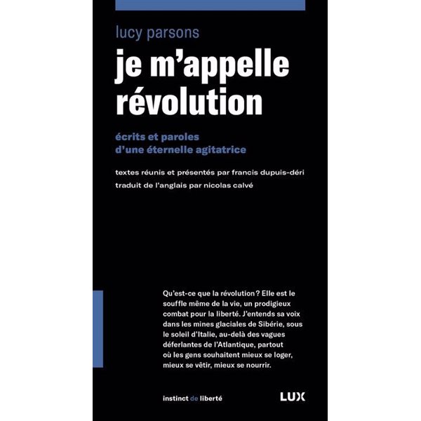 Je m’appelle Révolution : Écrits et paroles d’une éternelle agitatrice